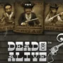 Dead Or Alive